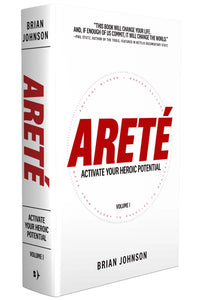 Areté: Activate Your Heroic Potential